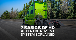 7 Basics of HD Aftertreatment System Explained