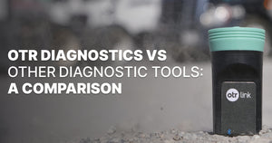 OTR Diagnostics vs. Other Semi Diagnostic Tools: A Comparison