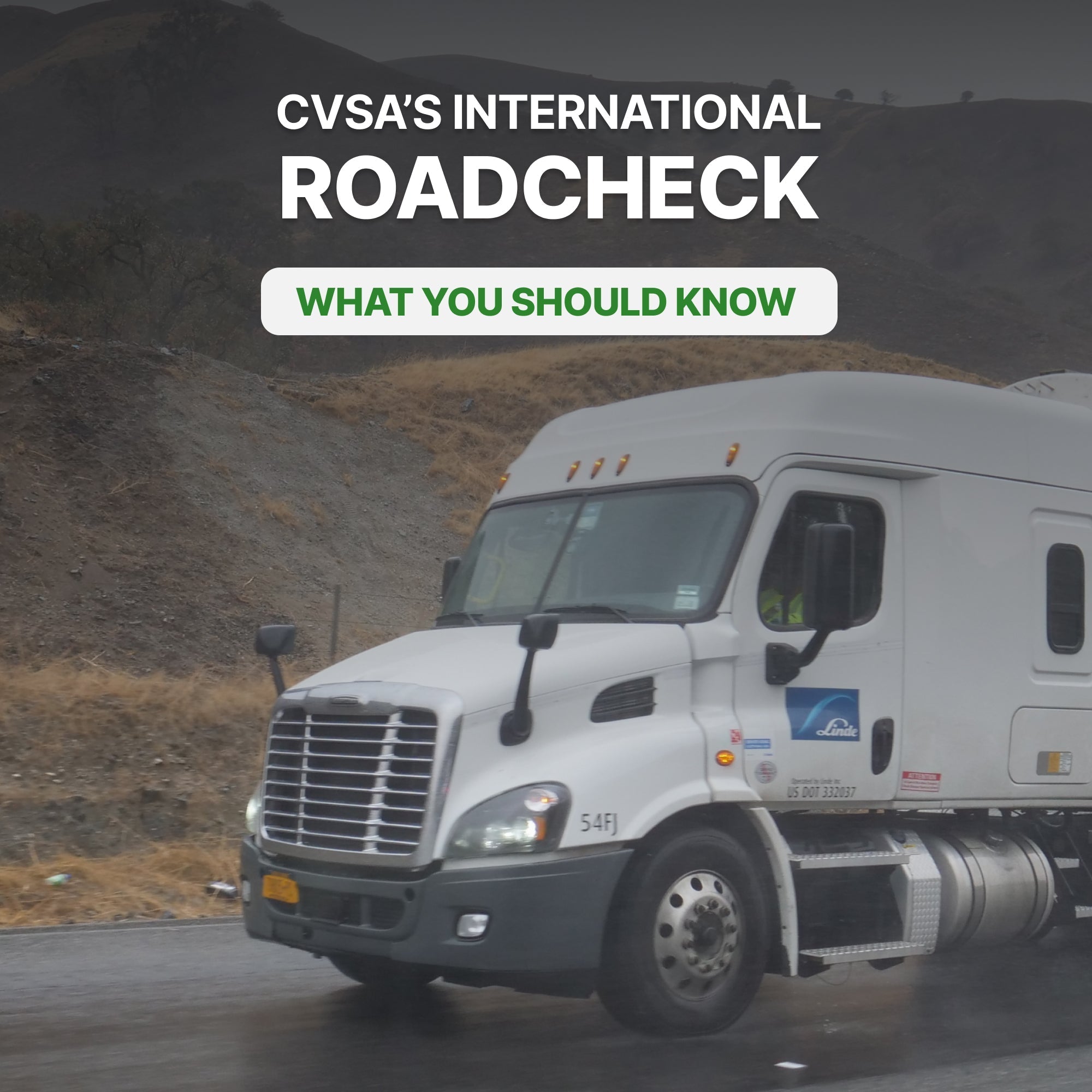 Get Ready: CVSA International Roadcheck Is Rolling Out May 13–15