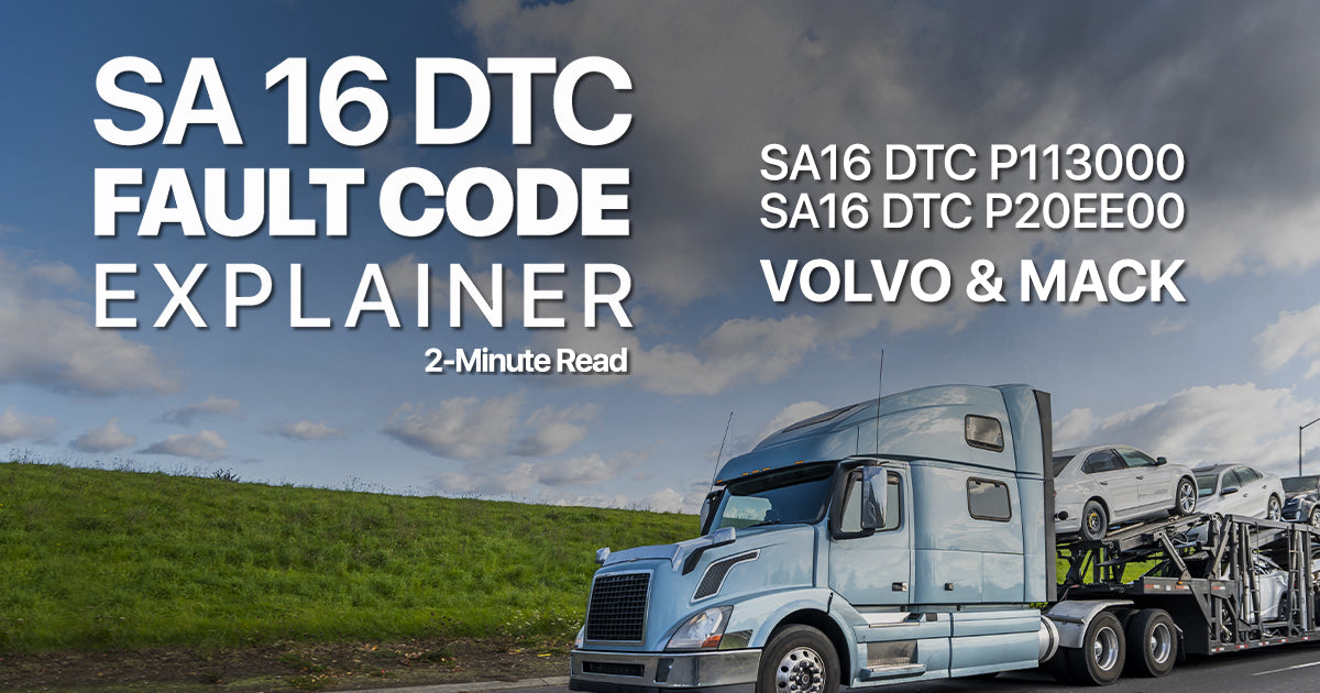 SA 16 DTC Fault Codes Explainer Volvo | Mack