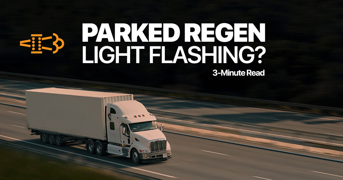 Parked DPF regen light flashing? (3-Minute Read)