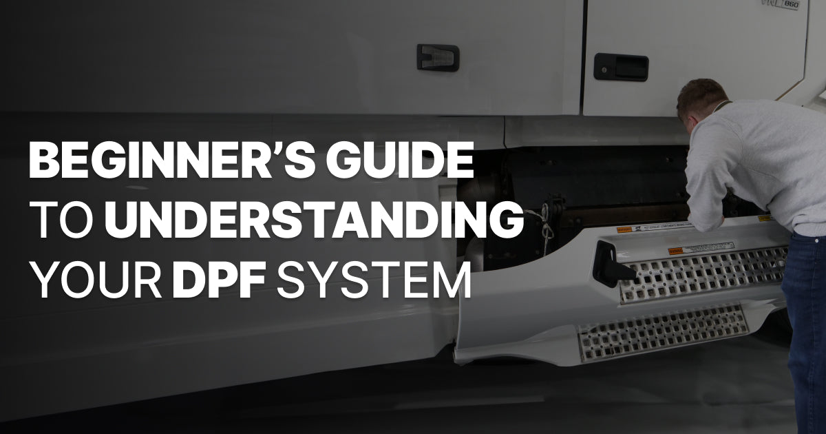 Beginner’s Guide to Understanding Your Semi-Trucks DPF System